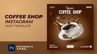 Coffee Shop Instagram Post Template Tutorial in Photoshop