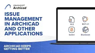 Issue Management in Archicad and Other Applications