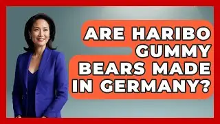 Are Haribo Gummy Bears Made In Germany? - Germany Made Simple