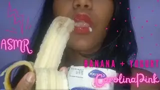 Comiendo Banana + Yogurt (ASMR EATING)