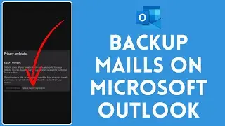 How to Backup Mails on Microsoft Outlook 2024