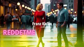 Franz Kafka - Reddetme