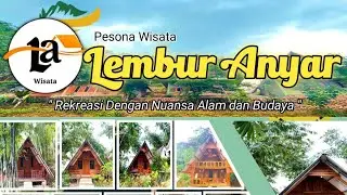 Pesona Wisata Lembur Anyar, Desa Gunungsari, Pamijahan, Bogor