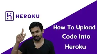 How to deploy Node JS app into Heroku | Node JS app | Git Config | Heroku Installation