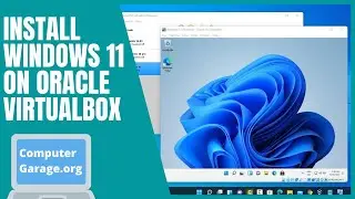 How To Install Windows 11 on Oracle Virtualbox {Virtual Windows 11}