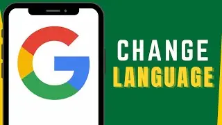 How to Change Google Language Settings to English | Fix Tutorial