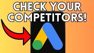 New! How to Check Your Competitors Google Ads (Full Guide) 2025!