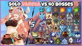 Solo C0R1 Varesa vs 40 Bosses (WL 9) Without Food Buff | Genshin Impact
