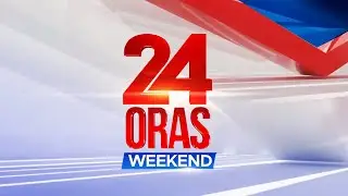 24 Oras Weekend Livestream: August 4, 2024 - Replay