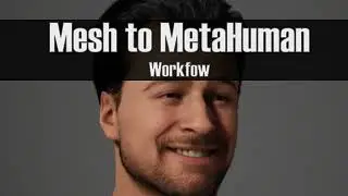 Mesh To MetaHuman - Photogrammetry Tutorial