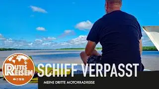 Schiff verpasst (mit dem Frachtschiff durch den Regenwald) - Motorradreise 3, F. 127