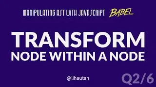 [Q&A] How do you transform a node that is within another node?