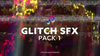 10 Free Glitch Sound Effects - SFX Pack 1