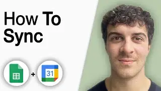 How to Sync Google Sheets to Google Calendar [2025 Full Guide]