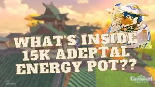 15K Adeptal Energy Serenitea Pot Tour | Genshin Impact