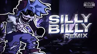 SILLY BILLY - Friday Night Funkin' Remix
