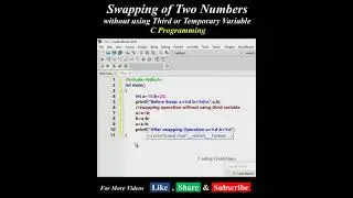 Swapping of Two Numbers without using Third or Temporary Variable | C Programming 
