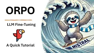 ORPO: The Latest LLM Fine-tuning Method | A Quick Tutorial using Hugging Face