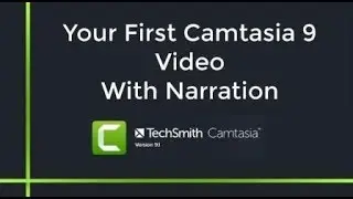 Camtasia 9 Tutorial: How to Make a Video with Voice Over Narration (Complete Guide)