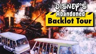 Yesterworld: The History of Disney’s Studio Backlot Tour (The Abandoned Backstage Studio Tour)