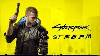 🔴|СТРИМ|ИГРАЕМ В Cyberpank 2077|СТРИМ|🔴