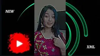 CUTE GIRL XML EDIT BY 