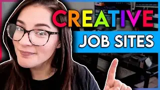 WHERE to Find Creative Jobs! | Job Sites for Creatives