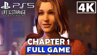 LIFE IS STRANGE DOUBLE EXPOSURE CH. 1 Gameplay Walkthrough FULL GAME [4K 60FPS PS5] - No Commentary