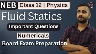 Fluid Statics || Class 12 Physics  || One Shot || Important Questions || Numericals || NEB - Gurubaa