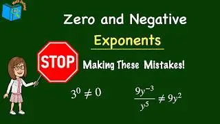 Zero and Negative Exponents Simplified!