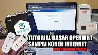 Tutorial Dasar !! Cara Seting OpenWrt Sampai Konek Internet Dari Berbagai Modem !! Untuk Pemula