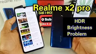 Realme X2 Pro hdr video brightness issue