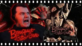 AMERICAN GUINEA PIG: BOUQUET OF GUTS AND GORE REACTION!!! | Scariest Media Ep. 20 (REUPLOAD)