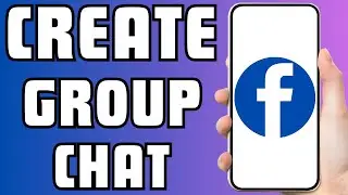 How to Create Group Chat on Facebook Messenger App