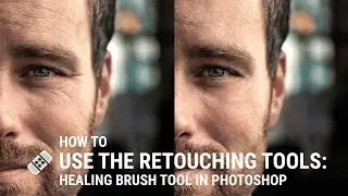 How to Use the Retouching Tools: Healing Brush Tool
in Photoshop