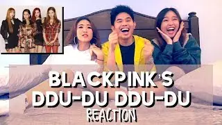FIRST EVER REACTION VIDEO | BLACKPINK's DDU-DU DDU-DU