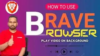 How to play video on background with brave browser in 2024 | how to use & brave browser