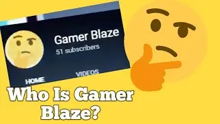 Who Is Gamer Blaze? -Nico Explains