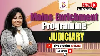 Mains Enrichment Programme (MEP) | GS 2 | Judiciary | UPSC CSE | Sunya IAS