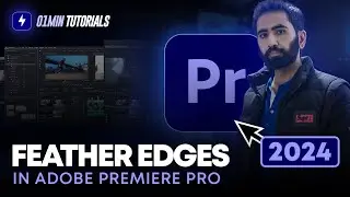How to Feather Edges in Premiere Pro 2024 | Soft Edges Premiere Pro
