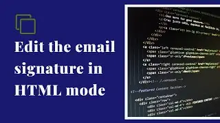 Editing the email signature in HTML mode