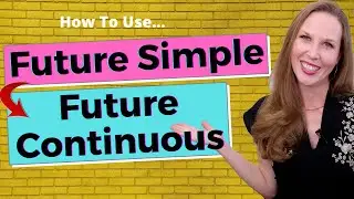 Future Simple & Future Continuous [English Verb Tenses]