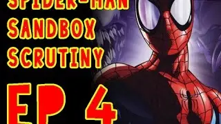 Spider-man Sandbox Scrutiny Ep 4: Ultimate Spider-man