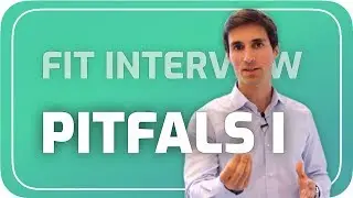 Consulting Prep  | Fit Interview — Pitfalls I