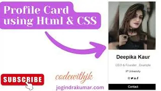 How to create a profile card using html and css 
