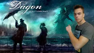 Оно уже здесь, это Конец. Dagon by H  P  Lovecraft. Прохождение 2021