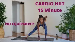 15 Minute Cardio HIIT Workout