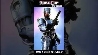 RoboCop The TV Series: Why did it fail?