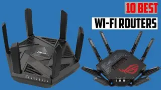Best Wi-Fi Routers in 2025 | Top 10 Best Wi-Fi Routers in 2025