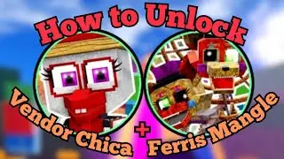 How to Unlock Vendor Chica & Ferris Mangle!!! | Return to Animatronica | Roblox